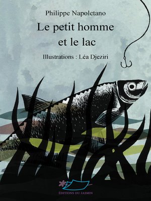 cover image of Le petit homme et le lac